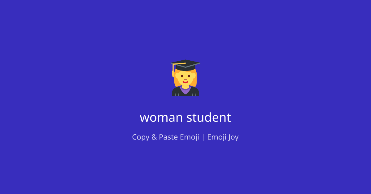 👩‍🎓 woman student Emoji - Copy & Paste | EmojiJoy