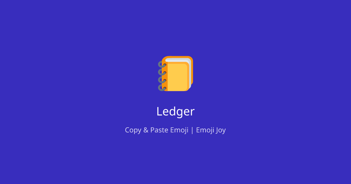 📒 Ledger Emoji - Copy & Paste | EmojiJoy