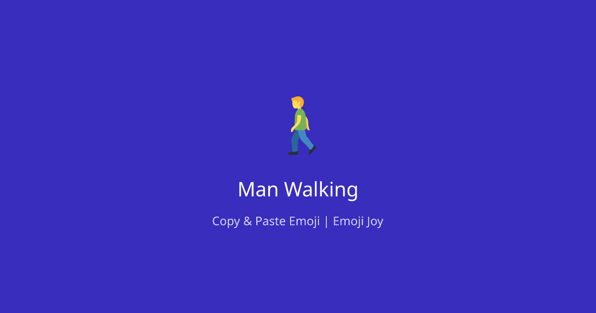 🚶‍♂️ Man Walking Emoji - Copy & Paste | EmojiJoy