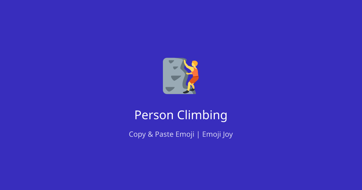 🧗 Person Climbing Emoji - Copy & Paste | EmojiJoy